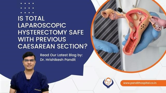 Total Laparoscopic Hysterectomy Surgeon in Ahmednagar | Dr. Hrishikesh Pandit