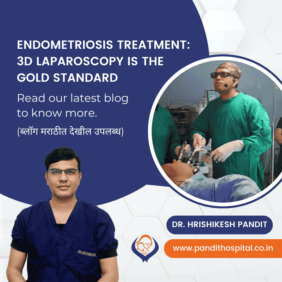 Dr. Hrishikesh Pandit | Endometriosis Surgeon | 3D Laparoscopy