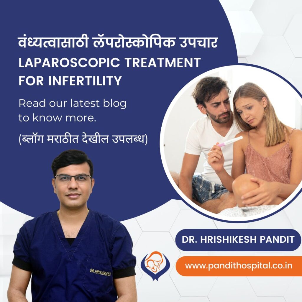 Laparoscopic Treatment for Infertility in Ahilyanagar